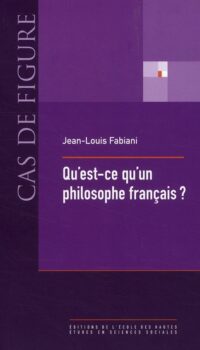 Couverture du livre QU'EST-CE QU'UN PHILOSOPHE FRANCAIS ? - LA VIE SOCIALE DES C