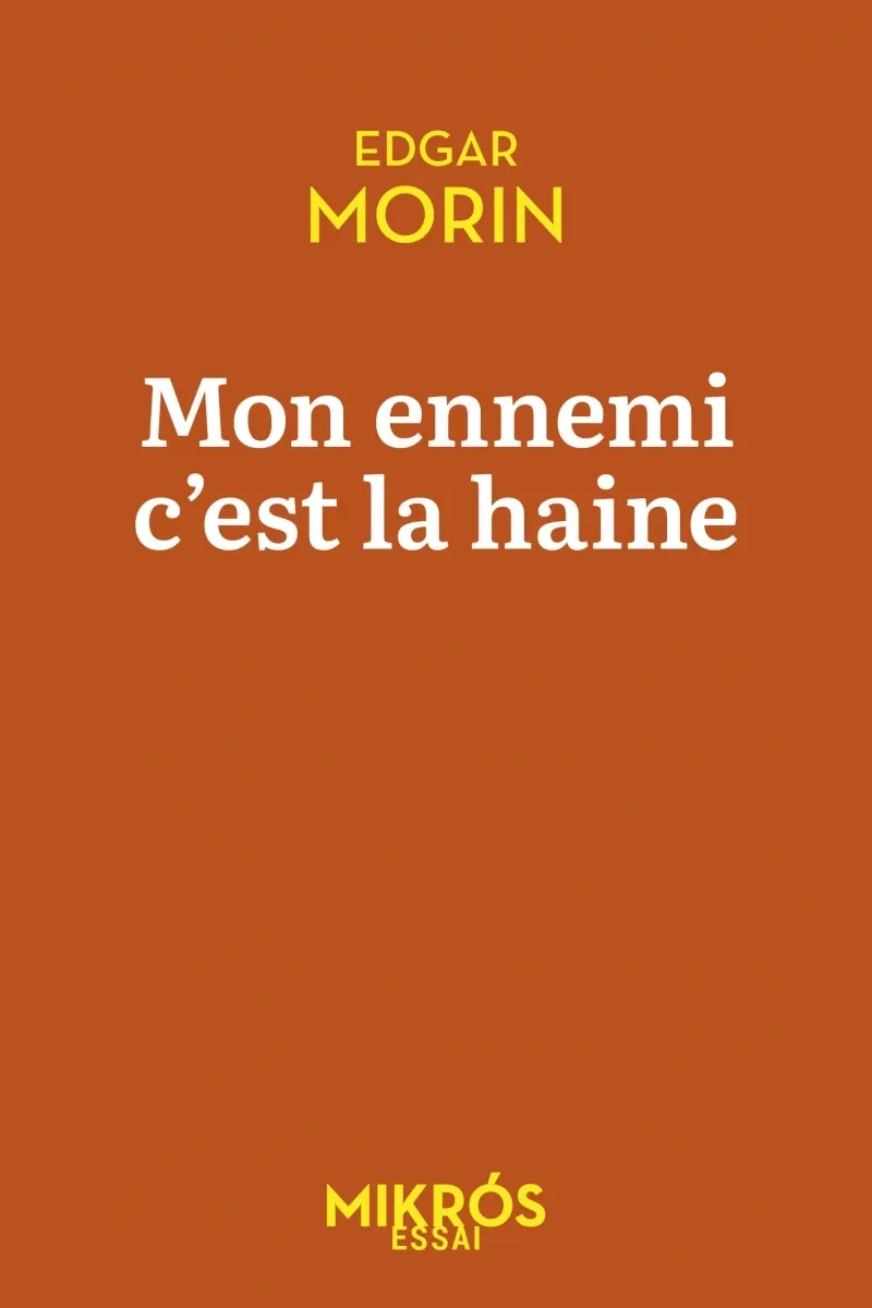 Couverture du livre MON ENNEMI C'EST LA HAINE