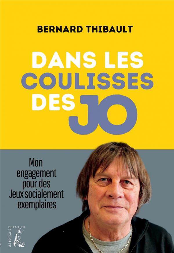 Couverture du livre DANS LES COULISSES DES JO - MON ENGAGEMENT POUR DES JEUX SOC