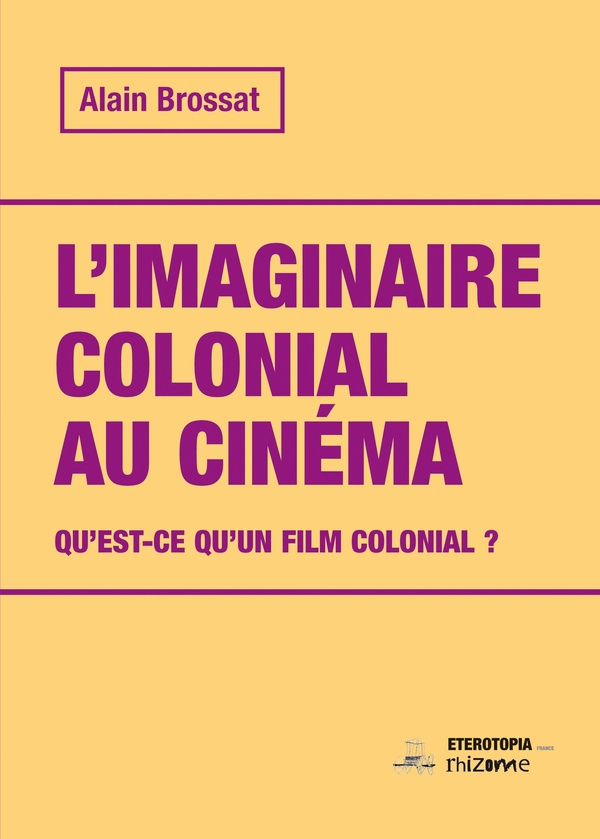Couverture du livre LIMAGINAIRE COLONIAL AU CINEMA