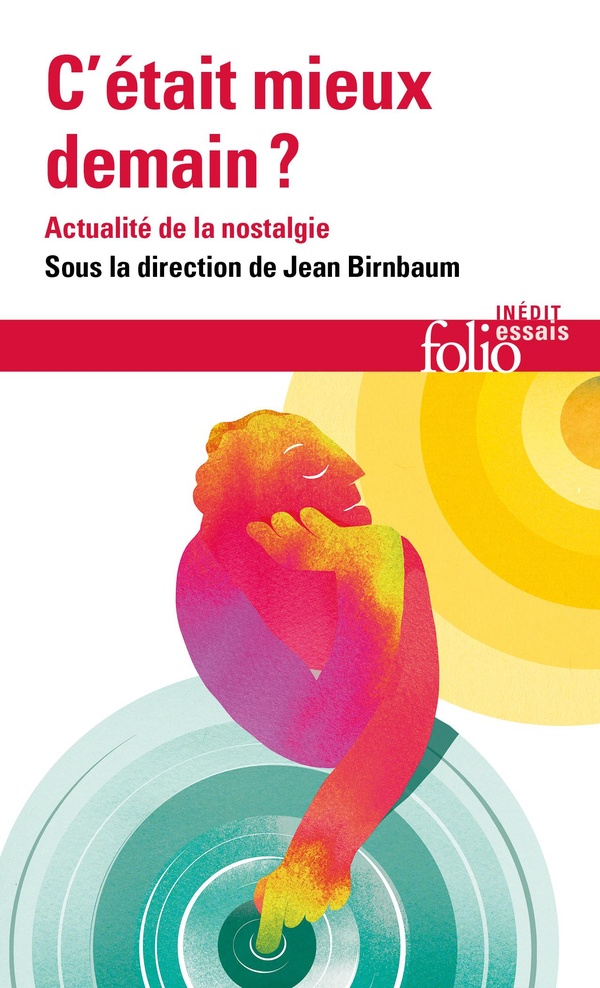 Couverture du livre C'ETAIT MIEUX DEMAIN ? - ACTUALITE DE LA NOSTALGIE