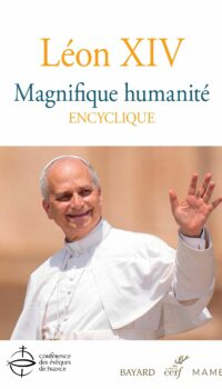 Couverture du livre MAGNIFICA HUMANITAS - MAGNIFIQUE HUMANITE - ENCYCLIQUE