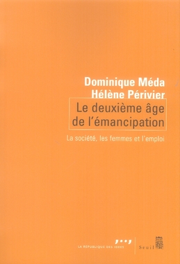 Couverture du livre LE DEUXIEME AGE DE L'EMANCIPATION. LA SOCIETE