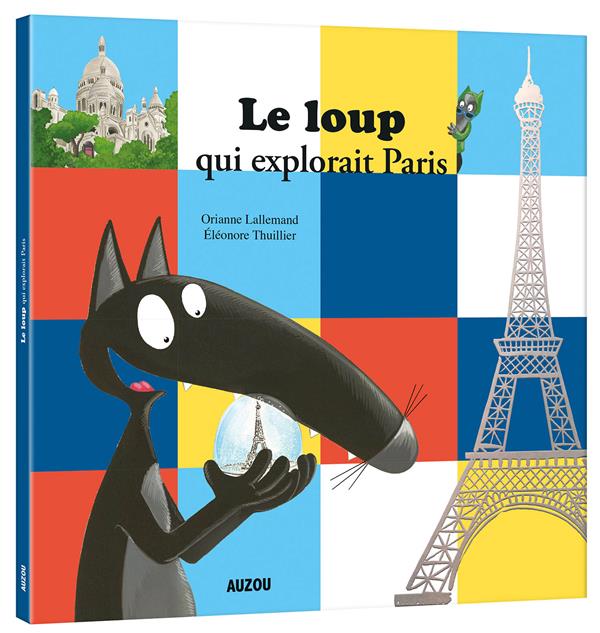 Couverture du livre LE LOUP QUI EXPLORAIT PARIS