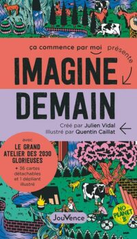 Couverture du livre IMAGINE DEMAIN - AVEC LE GRAND ATELIER DES 2030 GLORIEUSES