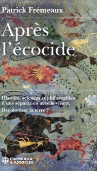 Couverture du livre APRES L'ECOCIDE - HISTOIRE