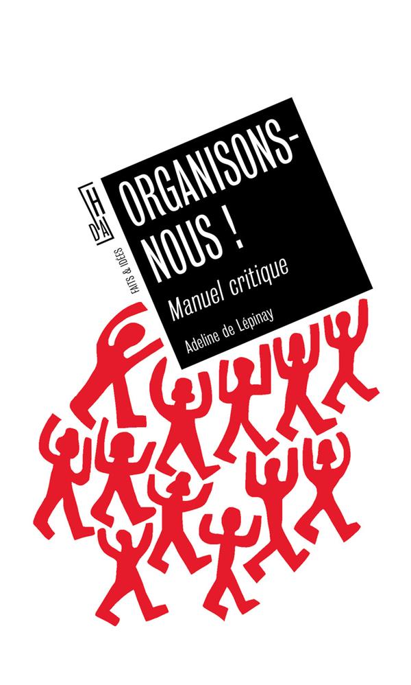 Couverture du livre ORGANISONS-NOUS - MANUEL CRITIQUE
