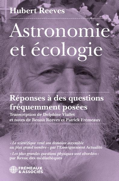 Couverture du livre ASTRONOMIE ET ECOLOGIE - REPONSES A DES QUESTIONS FREQUEMMENT POSEES - TRANSCRIPTION DE DELPHINE VIA