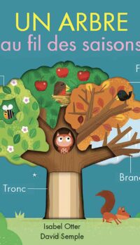 Couverture du livre UN ARBRE AU FIL DES SAISONS