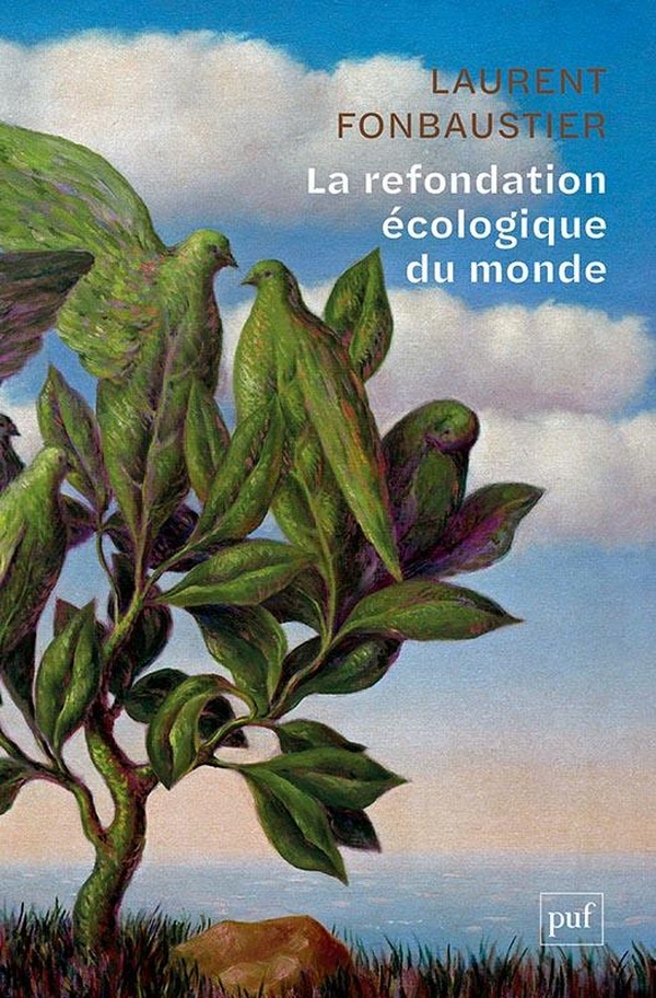 Couverture du livre LA REFONDATION ECOLOGIQUE DU MONDE