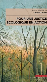 Couverture du livre POUR UNE JUSTICE ECOLOGIQUE EN ACTION