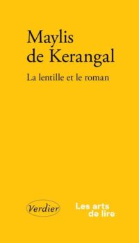 Couverture du livre LA LENTILLE ET LE ROMAN