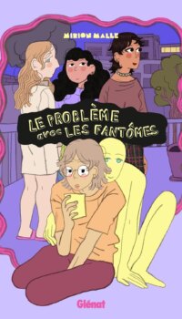 Couverture du livre LE PROBLEME AVEC LES FANTOMES
