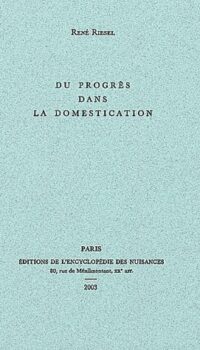 Couverture du livre DU PROGRES DANS LA DOMESTICATION