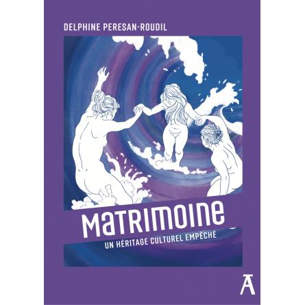 Couverture du livre MATRIMOINE - UN HERITAGE CULTUREL EMPECHE