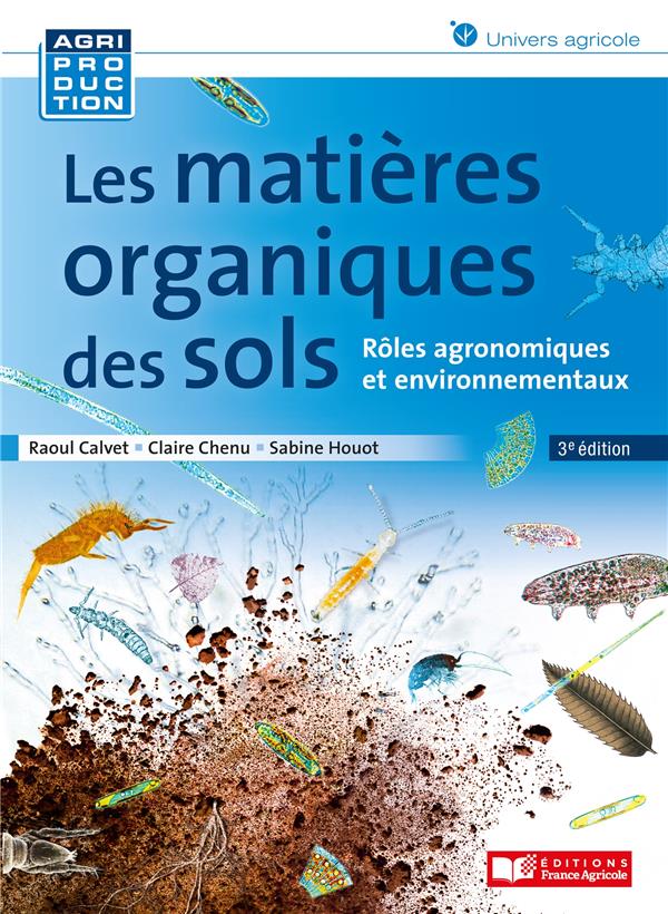 Couverture du livre LES MATIERES ORGANIQUES DES SOLS