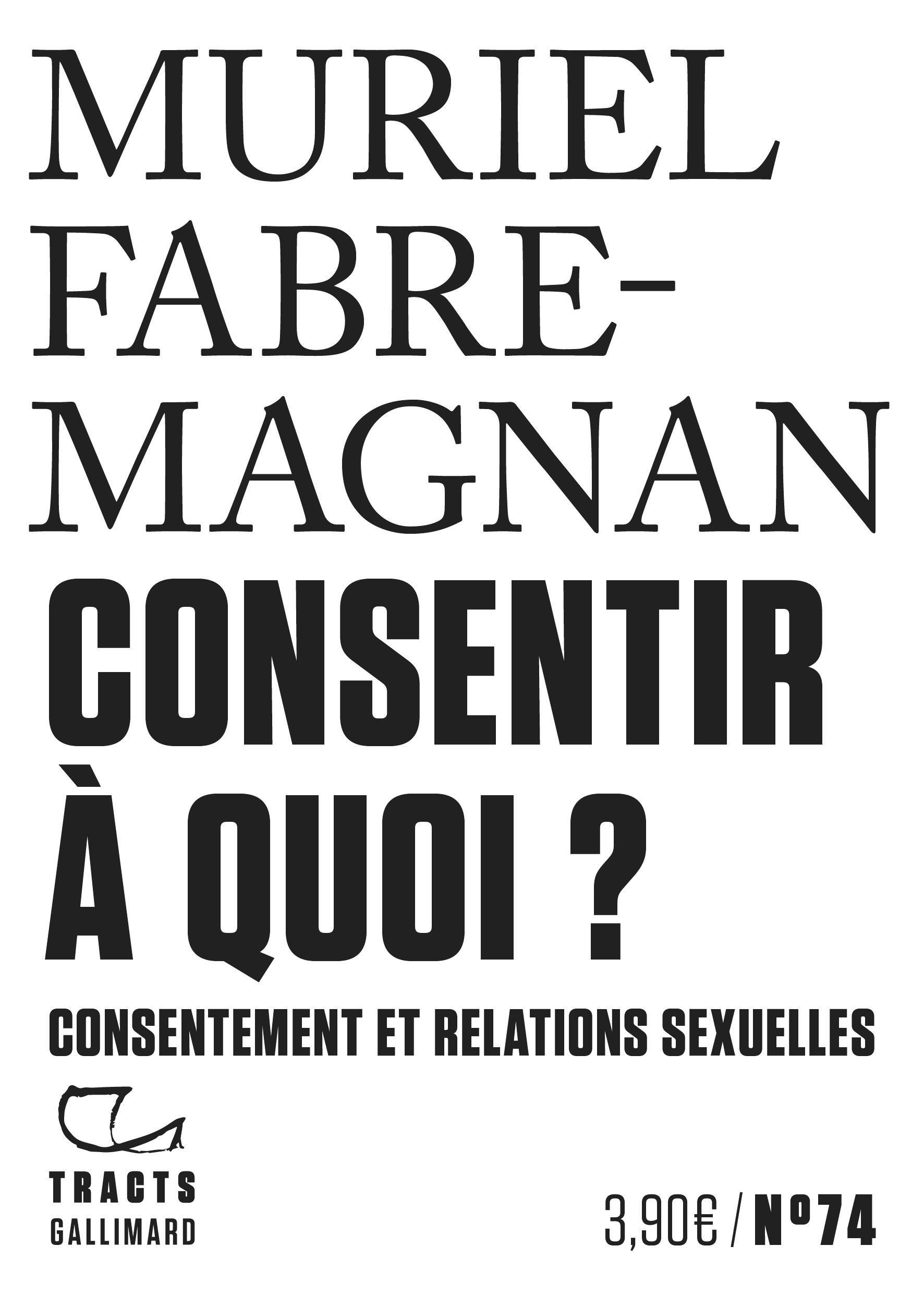 Couverture du livre CONSENTIR A QUOI ? - CONSENTEMENT ET RELATIONS SEXUELLES