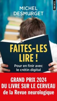 Couverture du livre FAITES-LES LIRE ! - POUR EN FINIR AVEC LE CRETIN DIGITAL