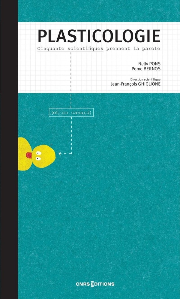 Couverture du livre PLASTICOLOGIE. 50 SCIENTIFIQUES PRENNENT LA PAROLE