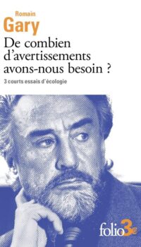 Couverture du livre DE COMBIEN D'AVERTISSEMENTS AVONS-NOUS BESOIN ? - 3 COURTS ESSAIS D'ECOLOGIE