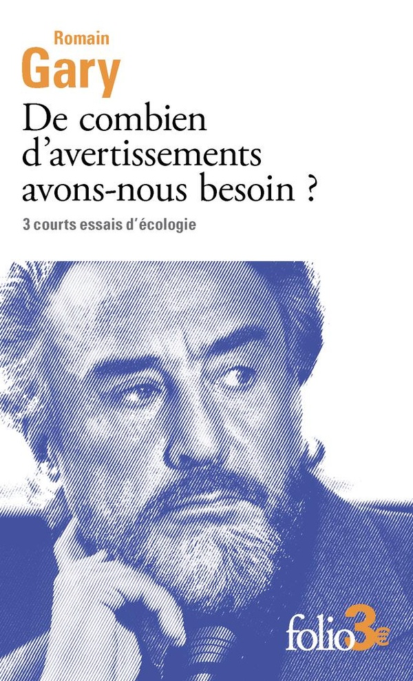 Couverture du livre DE COMBIEN D'AVERTISSEMENTS AVONS-NOUS BESOIN ? - 3 COURTS ESSAIS D'ECOLOGIE