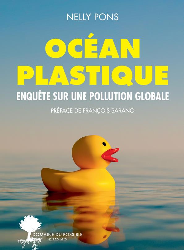 Couverture du livre OCEAN PLASTIQUE - ENQUETE SUR UNE POLLUTION GLOBALE - ILLUSTRATIONS