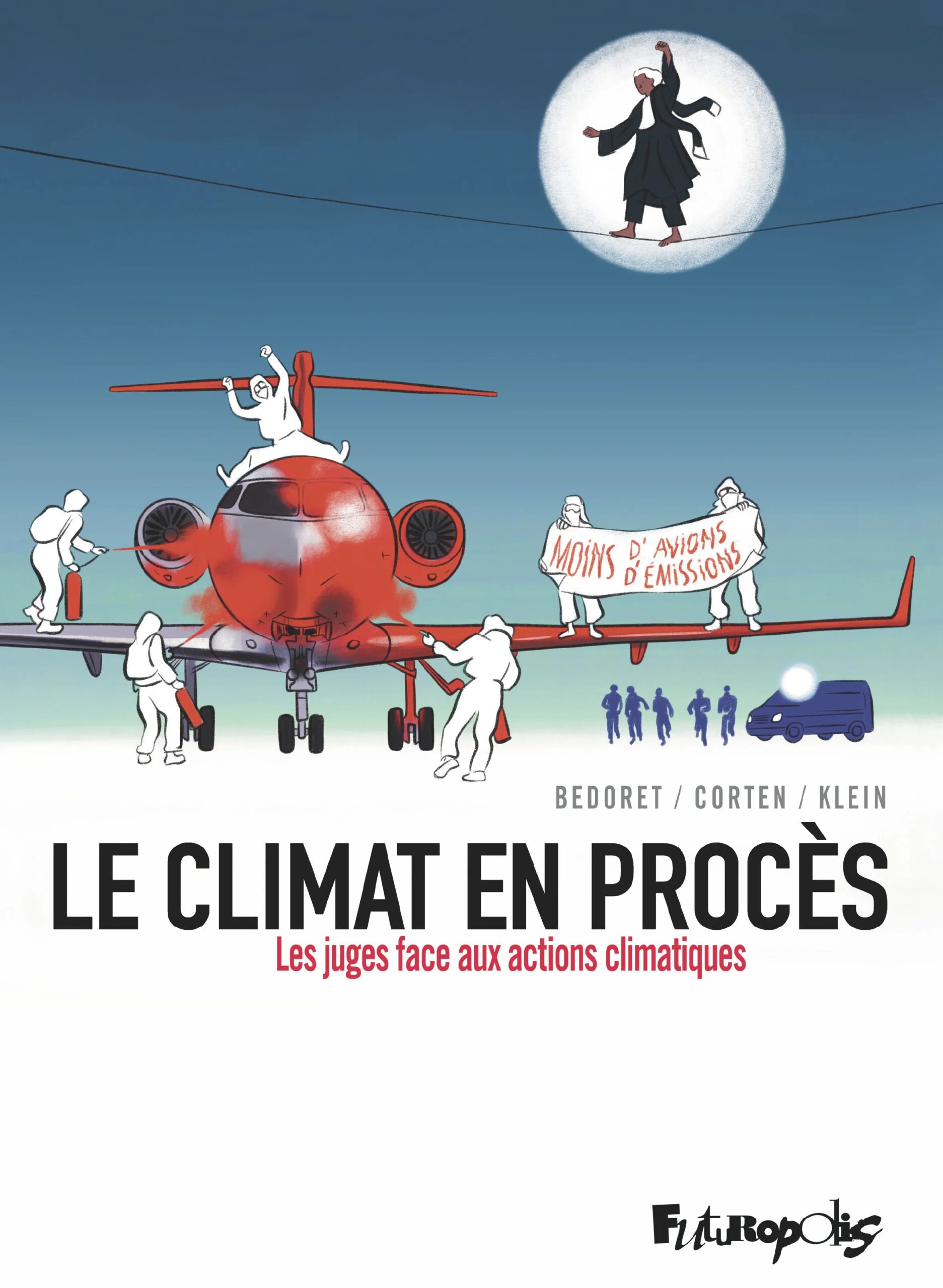 Couverture du livre LE CLIMAT EN PROCES - LES JUGES FACE AUX ACTIONS CLIMATIQUES