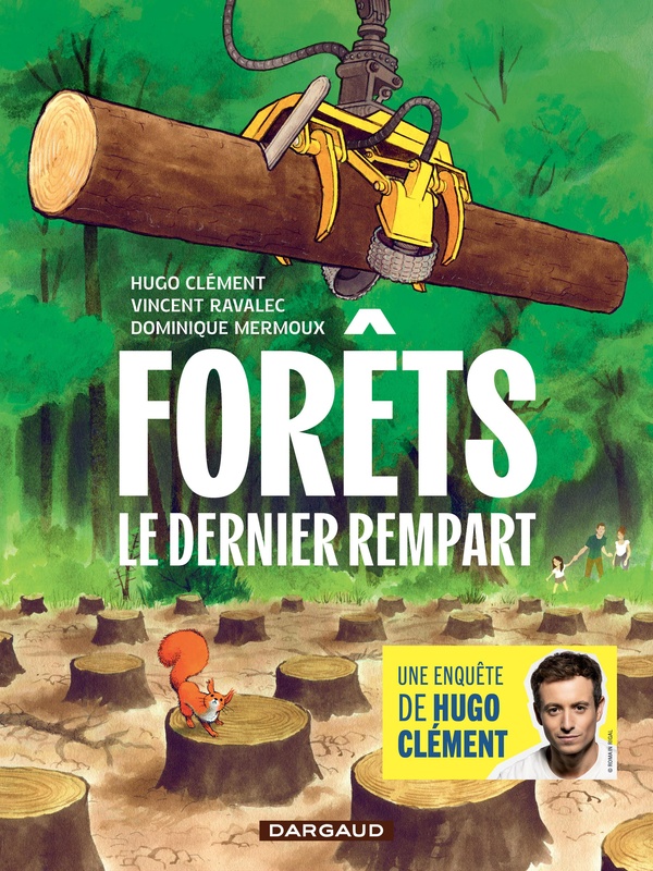 Couverture du livre FORETS - LE DERNIER REMPART