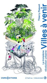 Couverture du livre VILLES A VENIR - LA TROISIEME REVOLUTION URBAINE