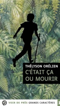 Couverture du livre C'ETAIT CA OU MOURIR - GRANDS CARACTERES
