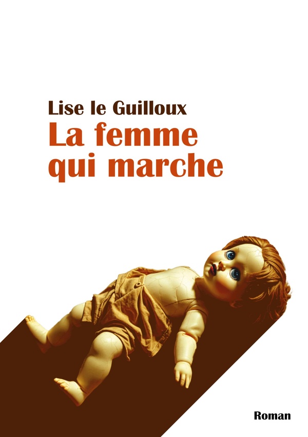 Couverture du livre LA FEMME QUI MARCHE