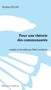 Couverture du livre POUR UNE THEORIE DES COMMUNAUTES