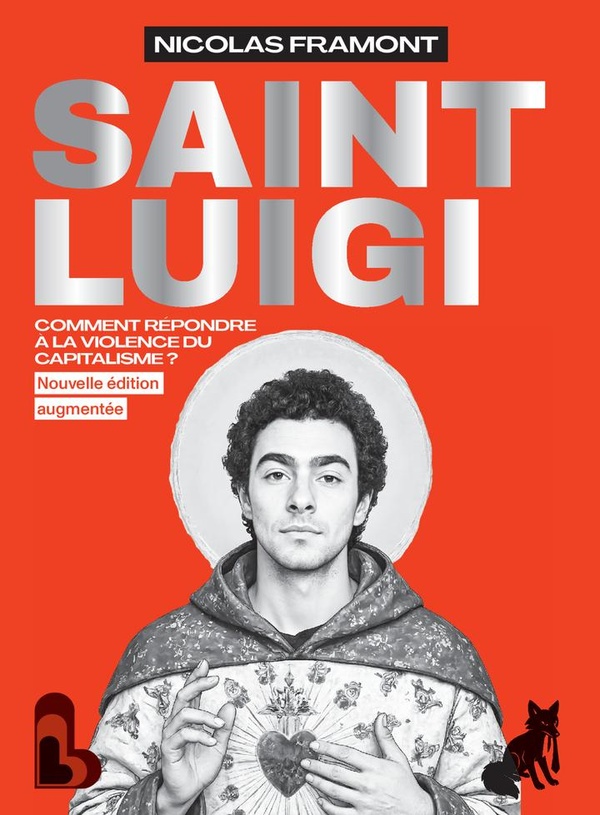 Couverture du livre SAINT LUIGI (NOUVELLE EDITION AUGMENTEE) - COMMENT REPONDRE A LA VIOLENCE DU CAPITALISME