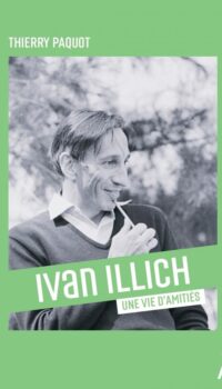Couverture du livre IVAN ILLICH - UNE VIE D'AMITIES