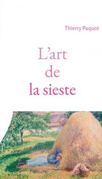 Couverture du livre L'ART DE LA SIESTE